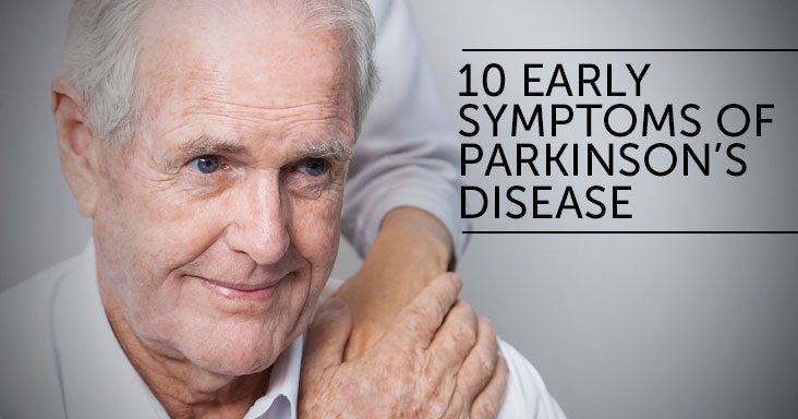 10 Early Symptoms of Parkinsonâs Disease