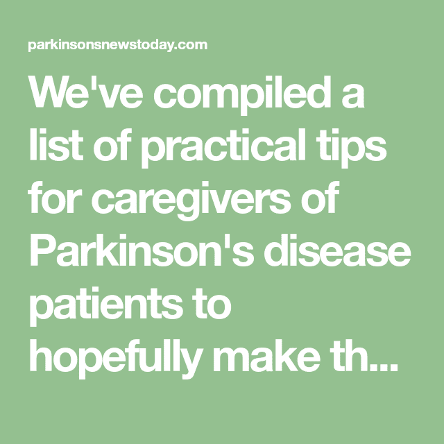 10 Tips for Parkinsons Disease Caregivers