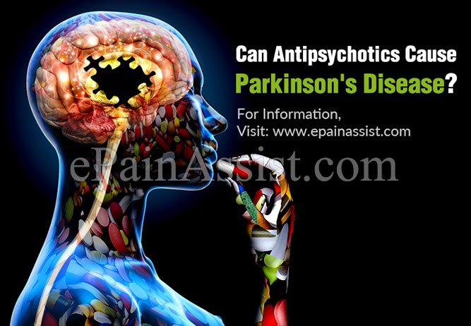 Can Antipsychotics Cause Parkinson