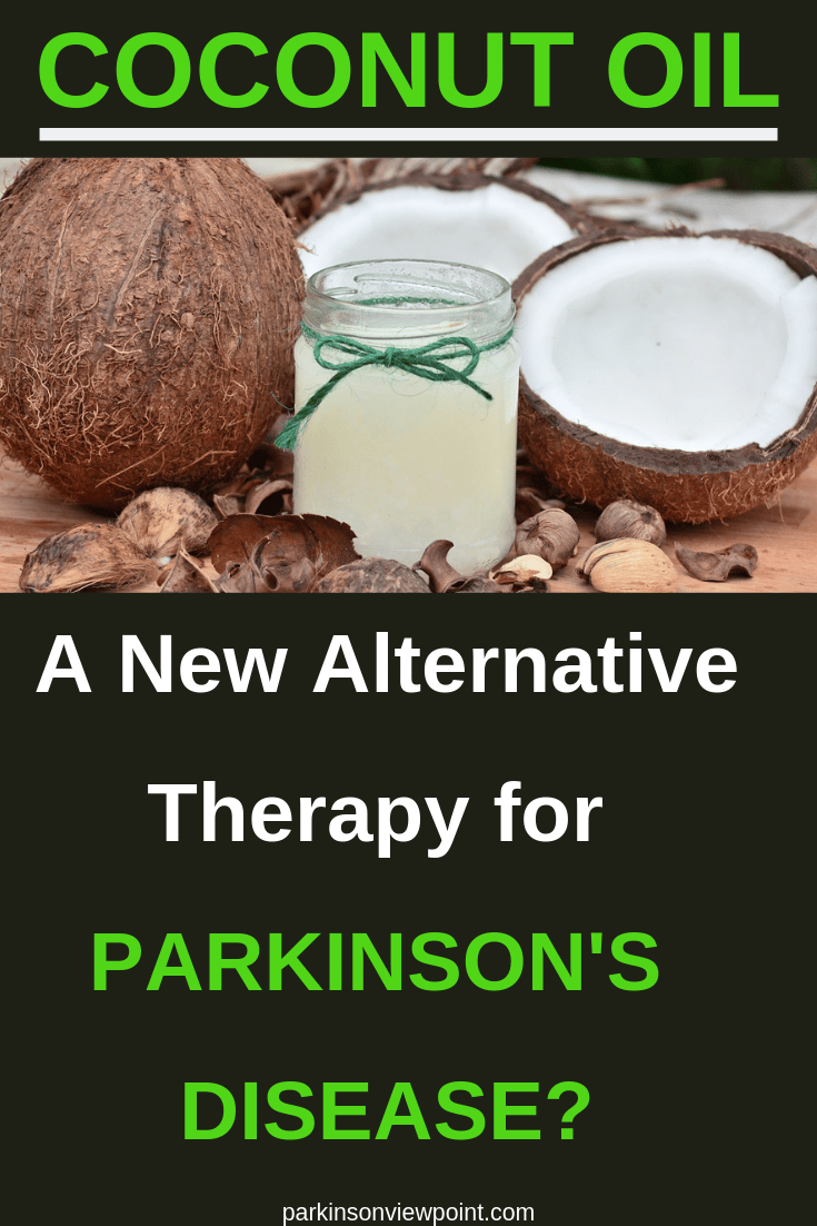 Coconut Oil can be a new alternative therapy for Parkinson