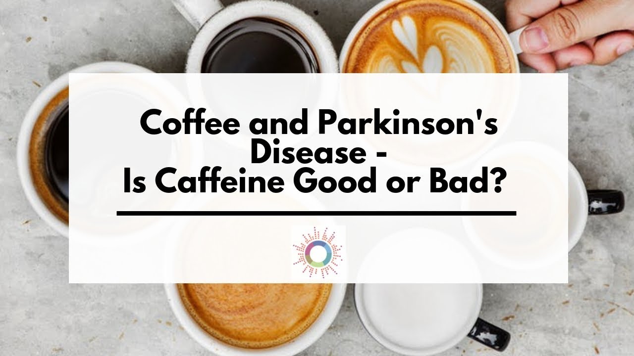 Coffee And Parkinson