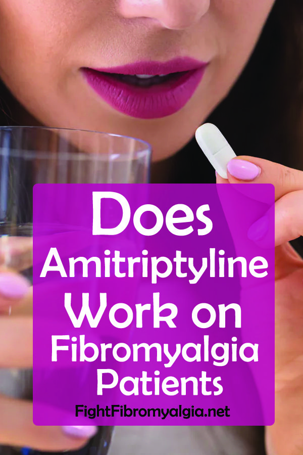 Does Amitriptyline Work on Fibromyalgia Patients? in 2020 ...