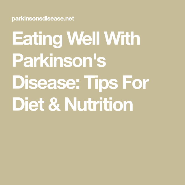 Eating Well With Parkinson