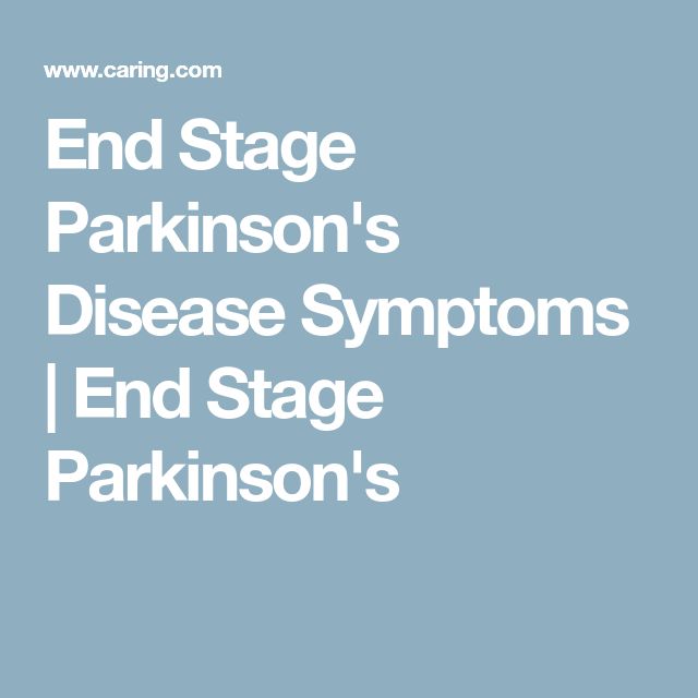 End Stage Parkinson
