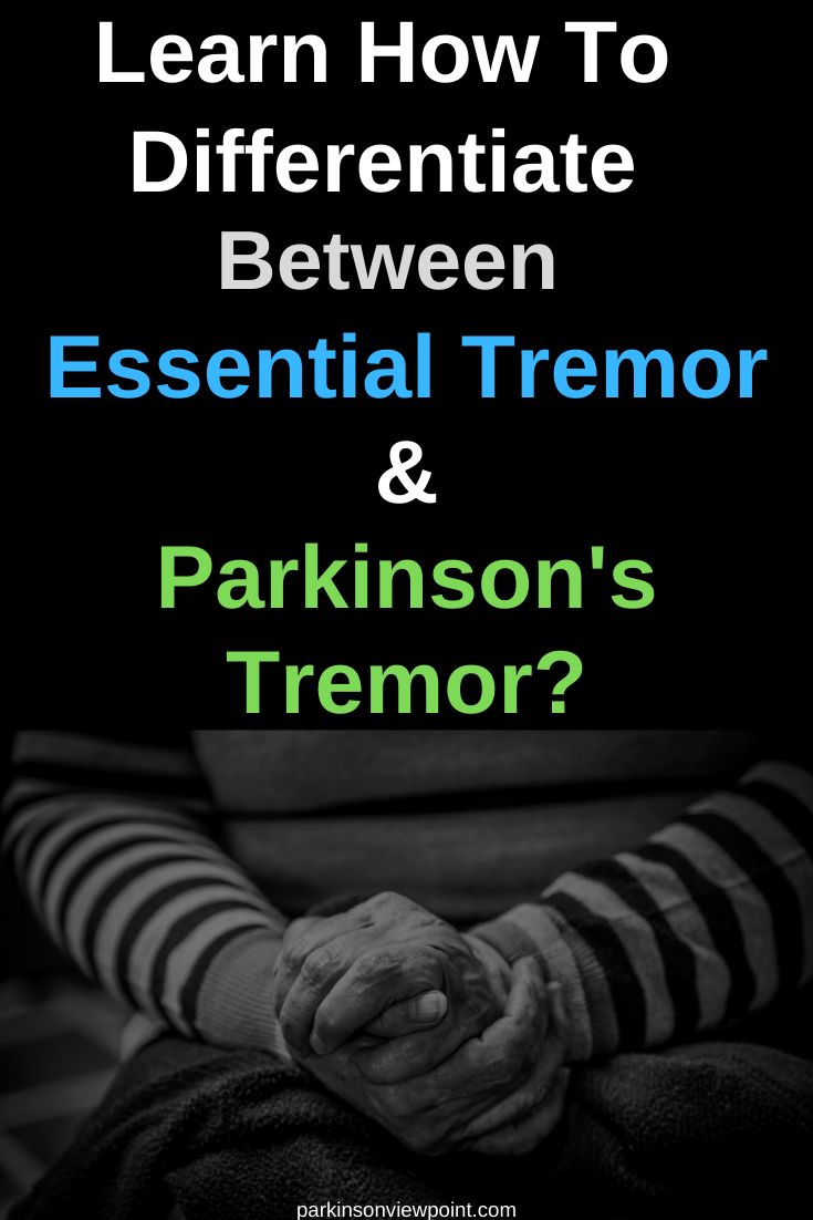 Essential Tremor vs Parkinson’s Tremor – How to ...