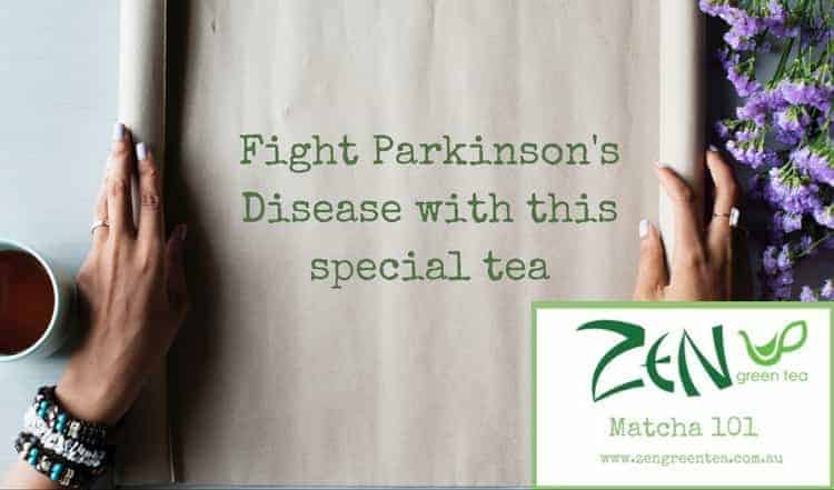 Fight Parkinsons with this type of green tea