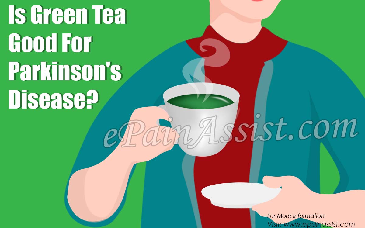 Is Green Tea Good For Parkinson