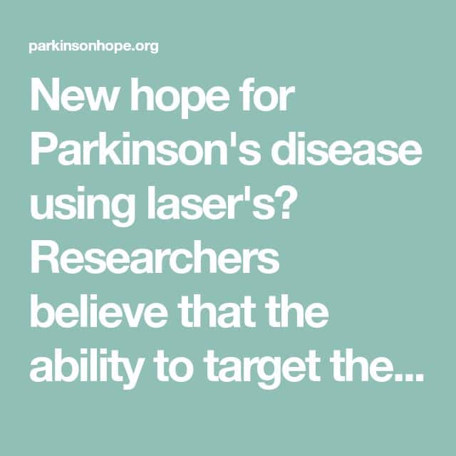 Laser Therapy a New Hope for PARKINSON