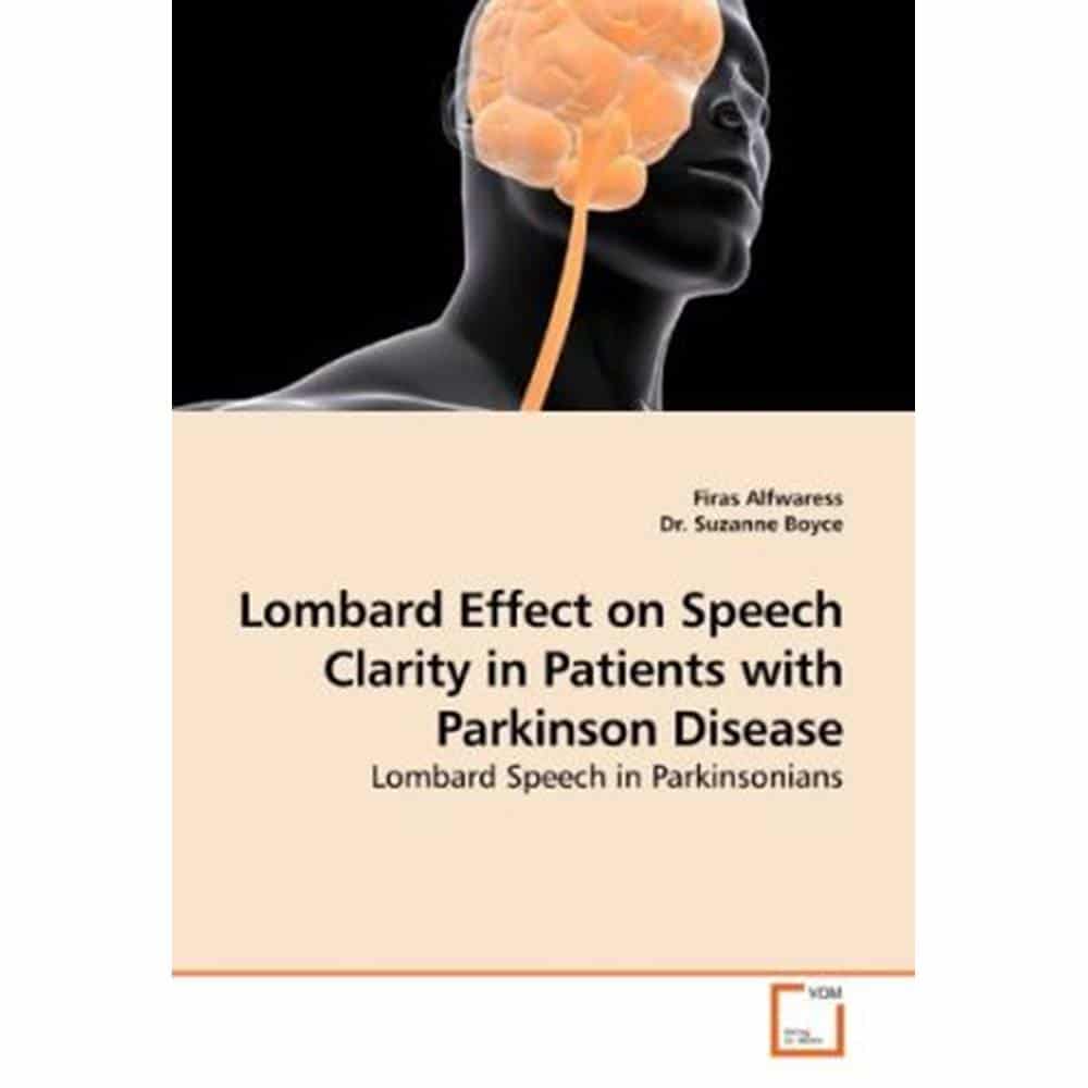 Lombard Effect on Speech Clarity in Patients with Parkinson Disease ...