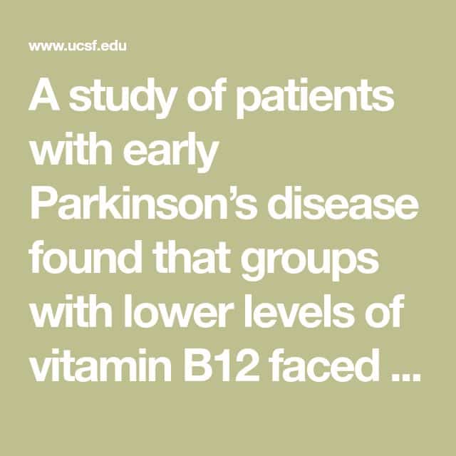 Low Levels of Vitamin B12 May Worsen Walking, Cognition in Parkinsonâs ...