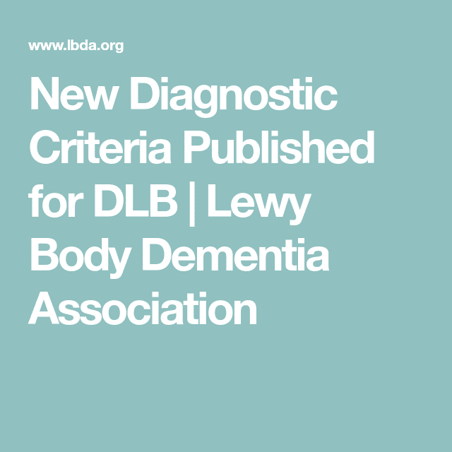 New Diagnostic Criteria Published for DLB