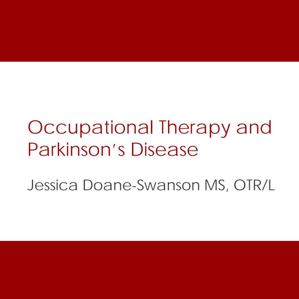 Occupational Therapy and Parkinsons Disease