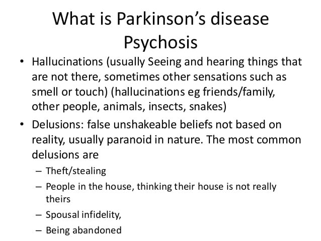 Parkinsonâs disease psychosis