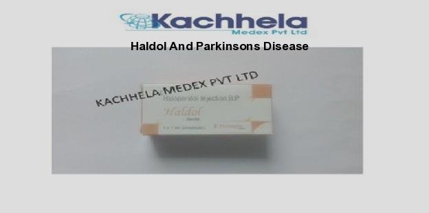 Parkinsons disease and haldol . haldol and parkinsons