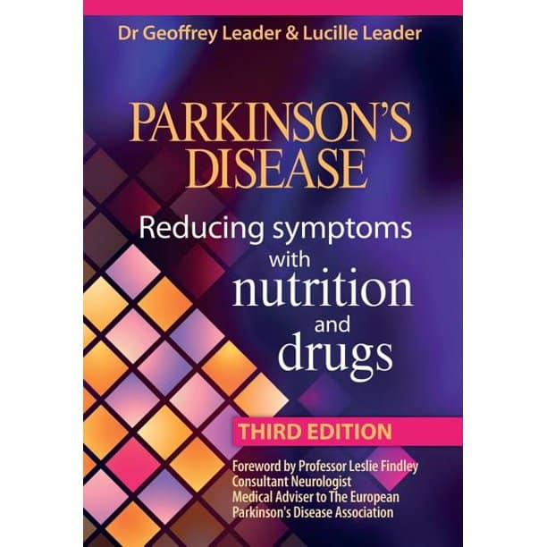 Parkinsons Disease Reducing Symptoms with Nutrition and Drugs. Revised ...