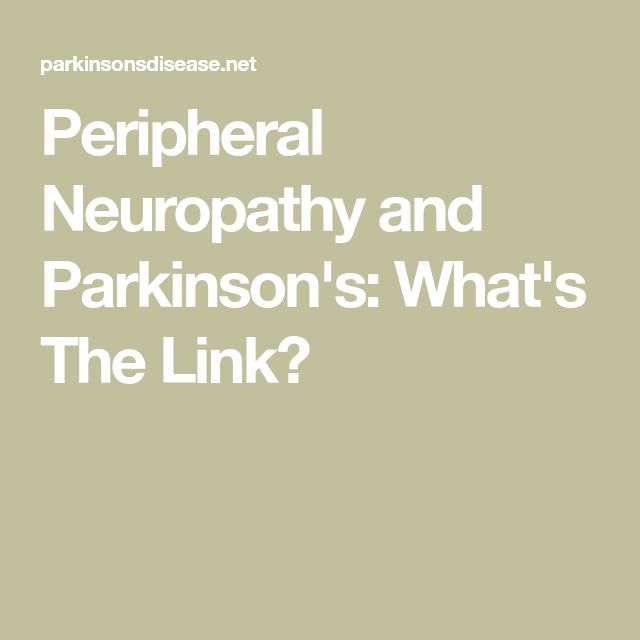 Peripheral Neuropathy and Parkinson