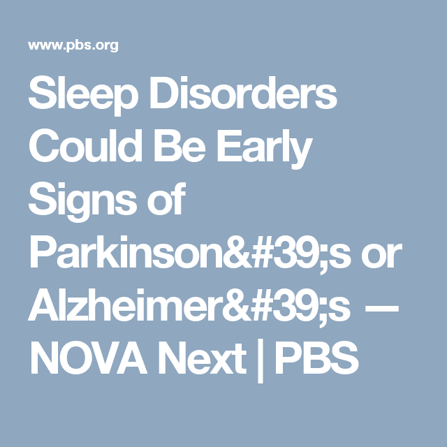 Sleep Disorders Could Be Early Signs of Parkinson