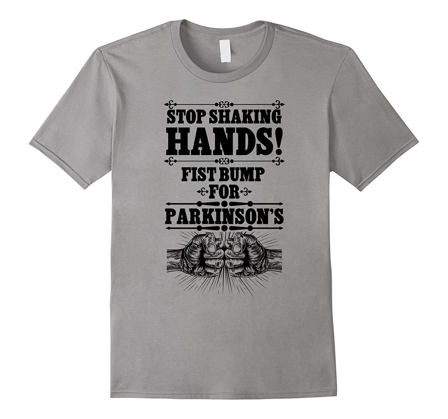 Stop Shaking Hands Fist Bump for Parkinsons, Quote T