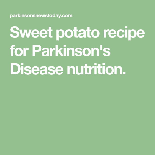 Sweet Potato for Parkinsons Nutrition