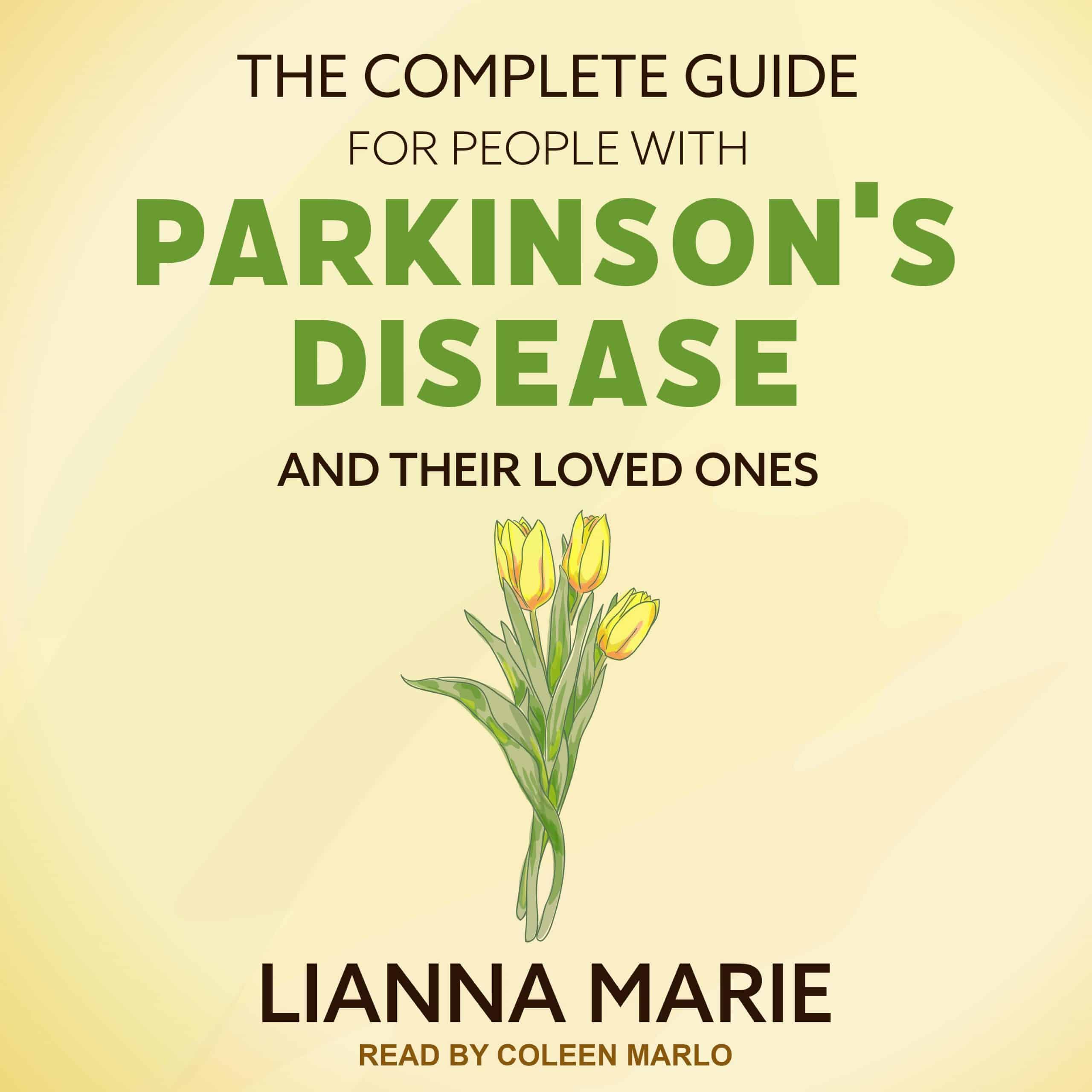 The Complete Guide for People With Parkinson