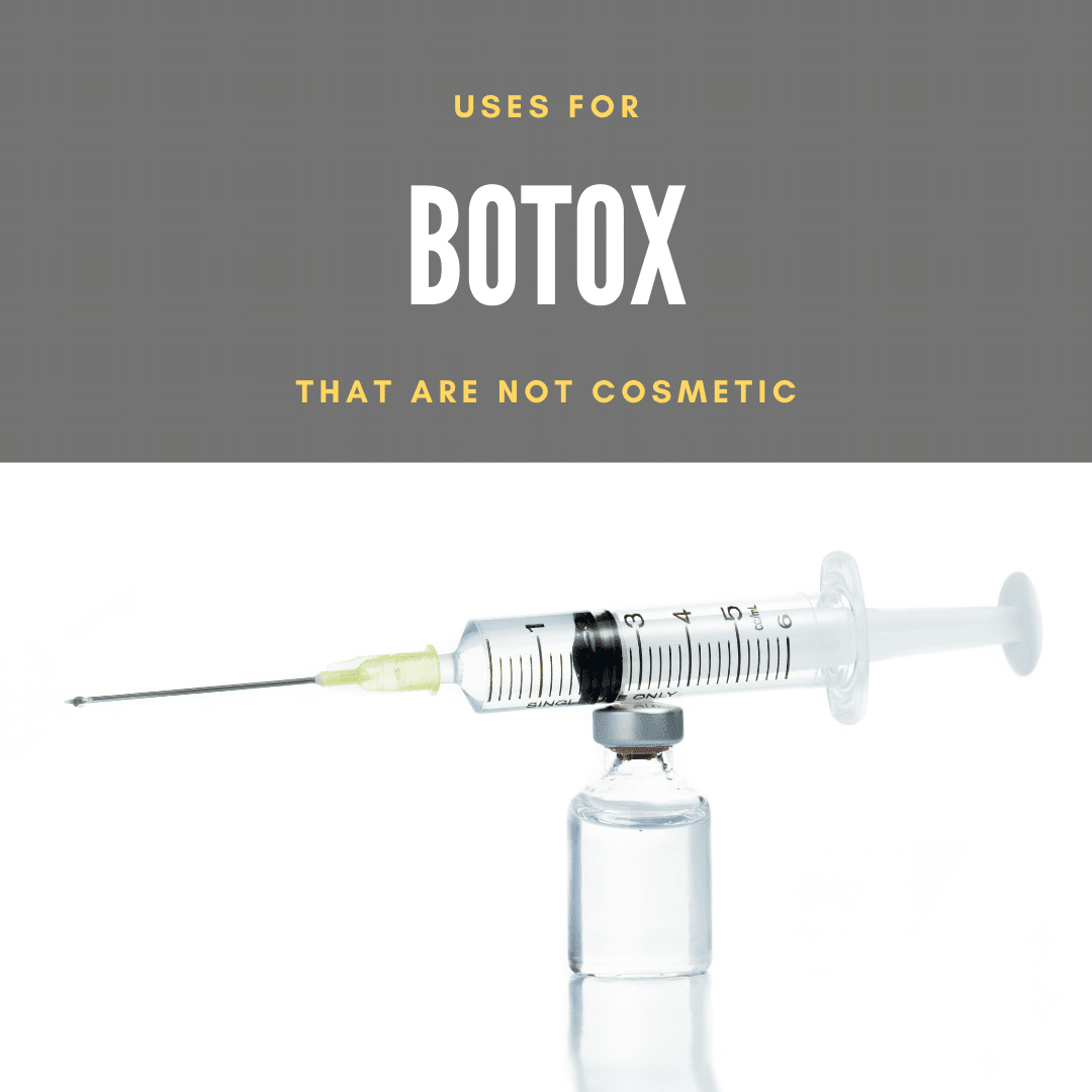 Uses for Botox That Are Not Cosmetic