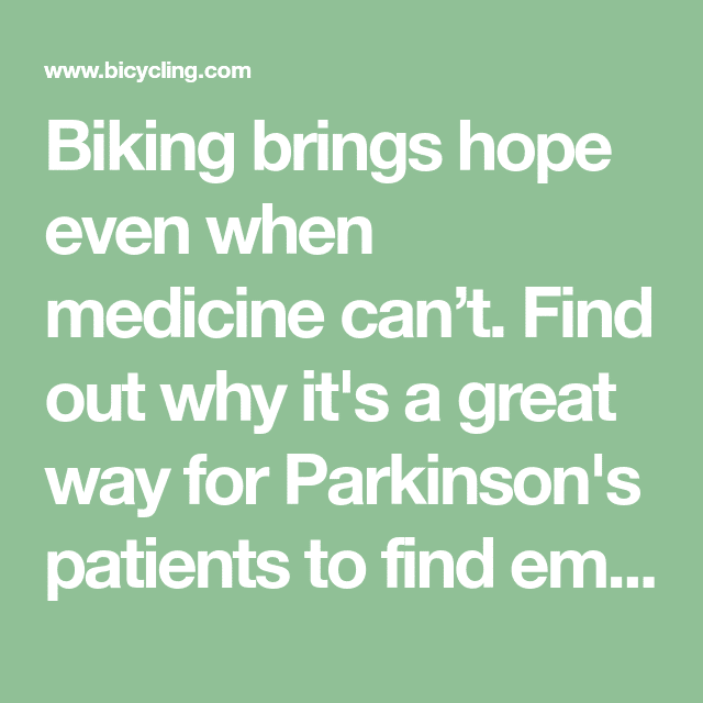 Why Cycling May be the Best Way to Handle Parkinsons (With images ...